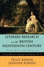 book Literary Research and the British Eighteenth Century : Strategies and Sources