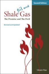 book Shale Oil and Gas : The Promise and the Peril, Revised and Updated