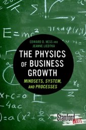 book The Physics of Business Growth: Mindsets, System, and Processes