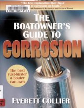 book The Boatowner's Guide to Corrosion: A Complete Reference for Boatowners and Marine Professionals