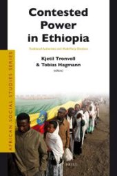 book Contested Power in Ethiopia : Traditional Authorities and Multi-Party Elections