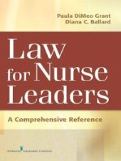 book Law for Nurse Leaders : A Comprehensive Reference