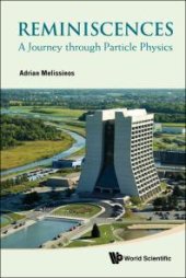 book Reminiscences: A Journey Through Particle Physics