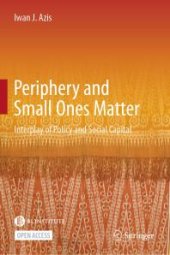 book Periphery and Small Ones Matter : Interplay of Policy and Social Capital