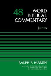 book James, Volume 48 (48) (Word Biblical Commentary)