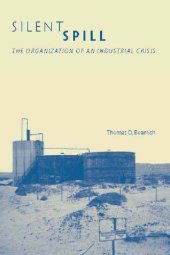 book Silent Spill - The Organization of an Industrial Crisis