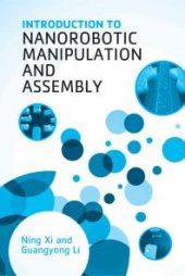 book Introduction to Nanorobotic Manipulation and Assembly