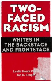 book Two-faced Racism - Whites in the Backstage and Frontstage