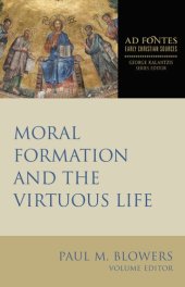 book Moral Formation and the Virtuous Life