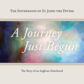 book A Journey Just Begun: The Story of an Anglican Sisterhood