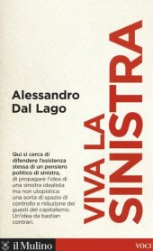 book Viva la sinistra. Il futuro di un'idea