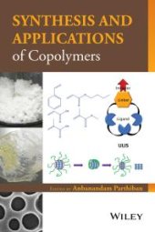 book Synthesis and Applications of Copolymers