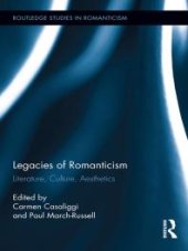 book Legacies of Romanticism: Literature, Culture, Aesthetics