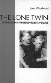 book The Lone Twin: Understanding Twin Bereavement and Loss