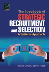 book Handbook of Strategic Recruitment and Selection: A Systems Approach