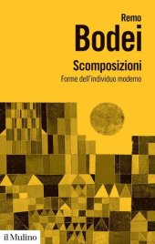 book Scomposizioni. Forme dell'individuo moderno