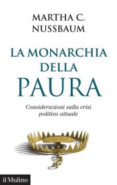 book La monarchia della paura. Considerazioni sulla crisi politica attuale