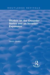 book Studies on the Crusader States and on Venetian Expansion