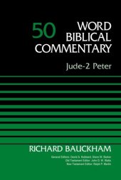 book Jude-2 Peter, Volume 50 (50) (Word Biblical Commentary)