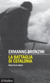 book La battaglia di Cefalonia. Diario di un reduce