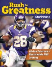 book Rush to Greatness: Adrian Peterson's Remarkable MVP Journey