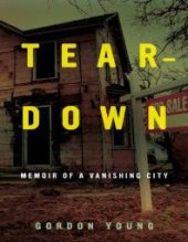 book Teardown: Memoir of a Vanishing City