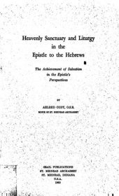 book Heavenly Sanctuary and Liturgy in the Epistle to the Hebrews: The Achievement of Salvation in the Epistle's Perspective