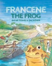 book Francene the frog and her friends in the outback