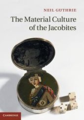 book The Material Culture of the Jacobites