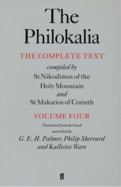 book The Philokalia Vol 4: The Complete Text Compiled by St.Nikodimos of the Holy Mountain and St.Makarios of Corinth