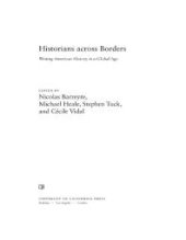 book Historians Across Borders: Writing American History in a Global Age