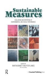 book Sustainable Measures: Evaluation and Reporting of Environmental and Social Performance