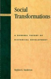 book Social Transformations: A General Theory of Historical Development