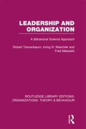 book Leadership and Organization (RLE: Organizations): A Behavioural Science Approach