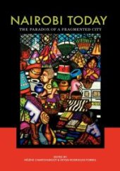 book Nairobi Today: The Paradox of a Fragmented City