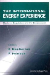 book International Energy Experience, The: Markets, Regulation And The Environment