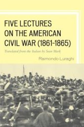 book Five Lectures on the American Civil War, 1861–1865