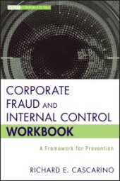 book Corporate Fraud and Internal Control Workbook: A Framework for Prevention