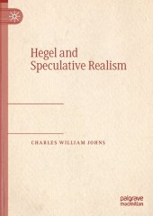 book Hegel and Speculative Realism