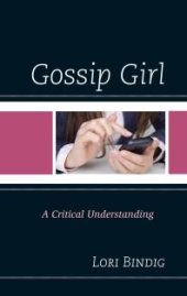 book Gossip Girl: A Critical Understanding