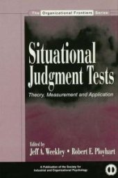 book Situational Judgment Tests: Theory, Measurement, and Application