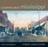 book Looking Back Mississippi: Towns and Places