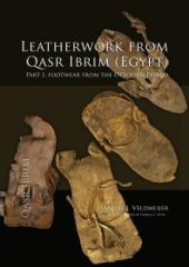 book Leatherwork from Qasr Ibrim (Egypt): Part I: Footwear from the Ottoman Period