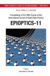 book Epioptics-11 - Proceedings Of The 49th Course Of The International School Of Solid State Physics: Proceedings of the 49th Course of the International School of Solid State Physics