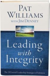 book Leading with Integrity: The 28 Essential Leadership Strategies of Solomon