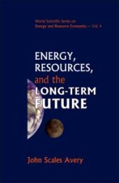 book Energy, Resources, And The Long-term Future