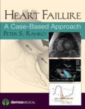 book Heart Failure: A Case-Based Approach