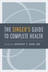 book The Singer's Guide to Complete Health