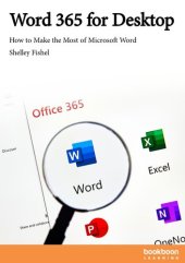 book Word 365 for Desktop: How to Make the Most of Microsoft Word