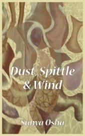 book Dust, Spittle and Wind